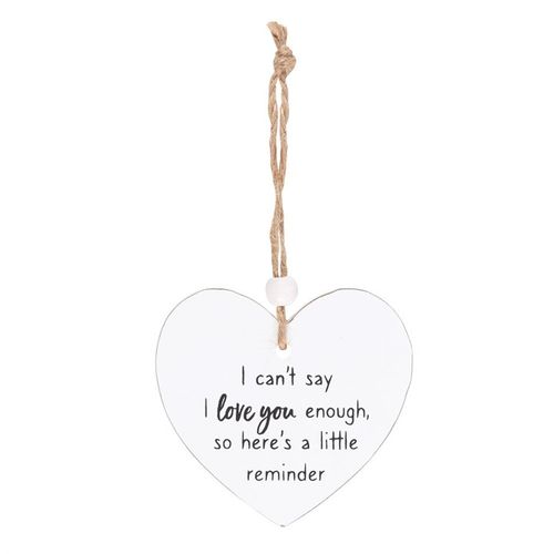 Can't Say I Love You Enough Hanging Heart Sentiment Sign